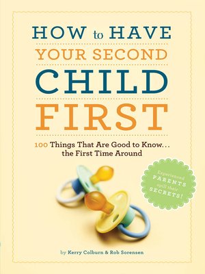cover image of How to Have Your Second Child First